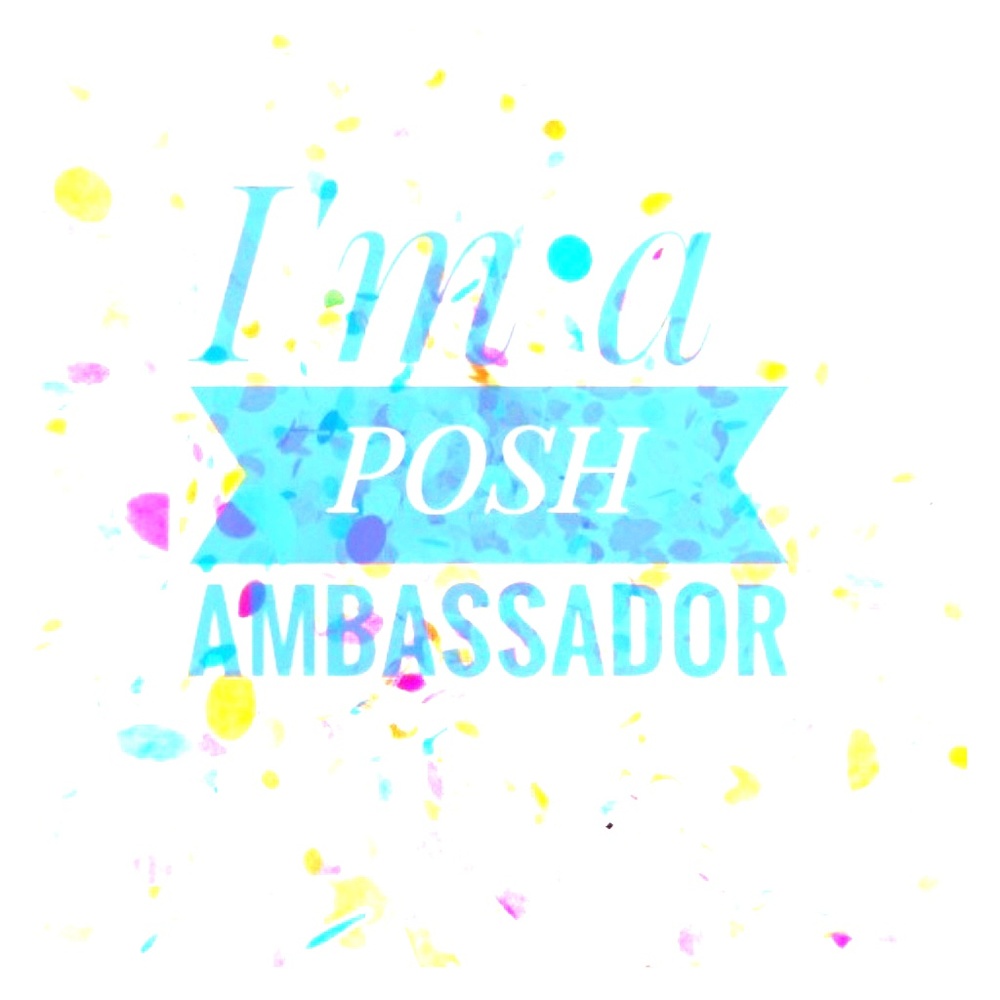 I am a Posh Ambassador